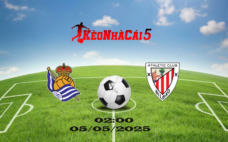 Soi Kèo Nhà Cái Real Sociedad vs Athletic Bilbao 05/05/2025 La Liga 1 Soi Kèo Nhà Cái Real Sociedad vs Athletic Bilbao 05/05/2025 La Liga